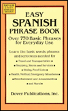 Easy Spanish Phrase Book: Over 770 Basic Phrases for Everyday Use