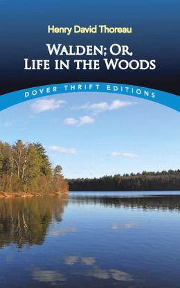 Walden, or Life in the Woods
