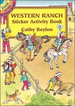 Western Ranch Sticker Activity Book (Dover Little Activity Books) Cathy Beylon and Activity Books