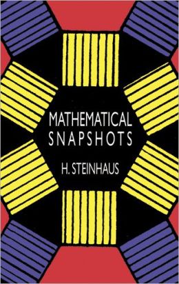 Mathematical Snapshots H. Steinhaus