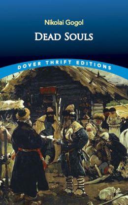 Dead Souls by Nikolai Gogol | 9780486426822 | Paperback | Barnes &amp; Noble