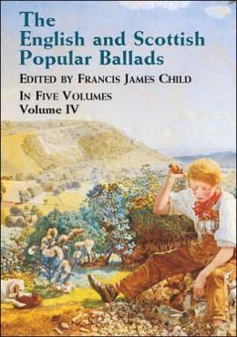 English and Scottish Popular Ballads: In Five Volumes