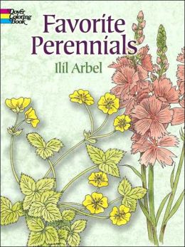 Favorite Perennials (Dover Coloring Books) Ilil Arbel