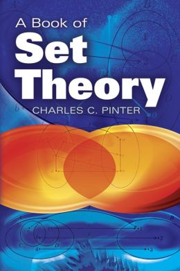 A Book of Set Theory Charles C Pinter