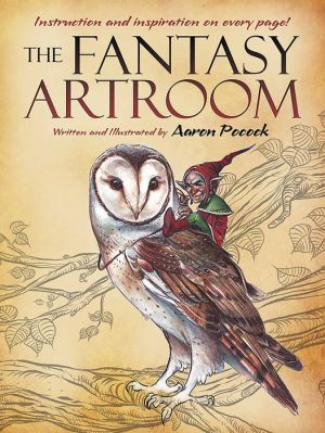 The Fantasy Artroom: Book One -- Detail and Whimsy