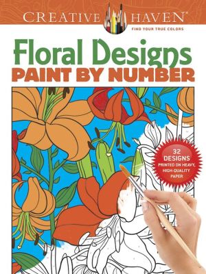 Creative Haven Floral Designs Paint by Number