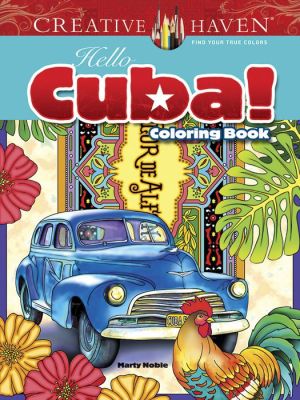 Creative Haven Hello Cuba! Coloring Book