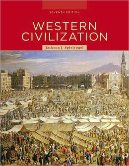 Western Civilization, 7th Edition / Edition 7 By Jackson J. Spielvogel ...