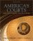 America's Courts and the Criminal Justice System