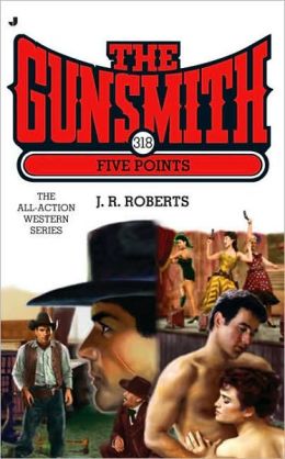 Five Points (Gunsmith Series #318)