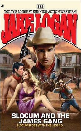 Slocum and the James Gang (Slocum Series #382)