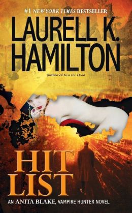 Hit List (Anita Blake Vampire Hunter Series #20)