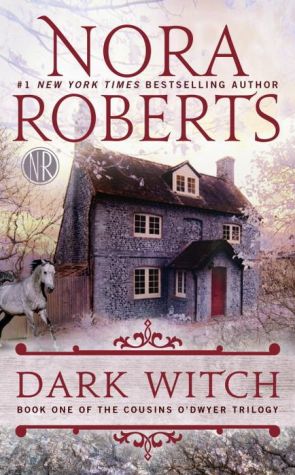 Dark Witch: Book One of the Cousins O'Dwyer Trilogy
