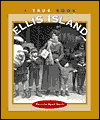 Ellis Island: A True Book