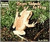 From Tadpole to Frog