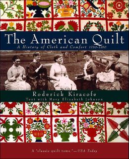 American Quilt: Cloth and Comfort, 1750-1950