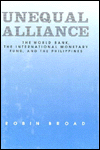 Unequal Alliance: The World Bank, the International Monetary Fund and the Philippines