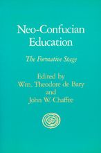 Neo-Confucian Education: The Formative Stage