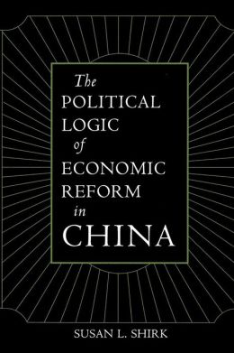 The Political Logic Of Economic Reform In China