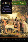 A Very Social Time: Crafting Community in Antebellum New England