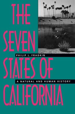 The Seven States of California: A Natural and Human History