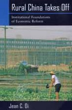 Rural China Takes Off: Institutional Foundations of Economic Reform
