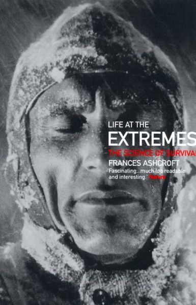 Life at the Extremes: The Science of Survival