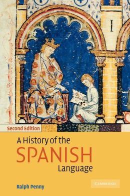 A History of the Spanish Language