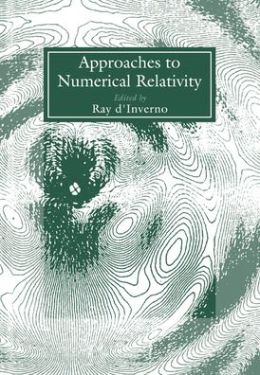 Approaches to numerical relativity Ray D'Inverno