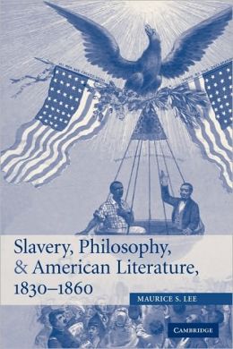 Slavery philosophy american literature
