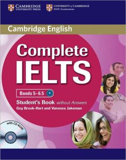 Complete IELTS Bands 5-6.5 Student's Book with Answers with CD-ROM Guy Brook-Hart and Vanessa Jakeman