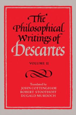 The Philosophical Writings of Descartes, Volume 2