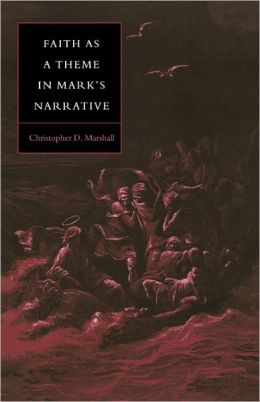 Faith as a Theme in Mark's Narrative