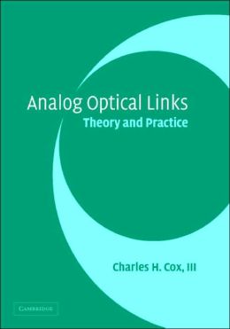 Analog Optical Links: Theory and Practice
