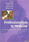 Professionalism in Medicine: A Case-Based Guide for Medical Students