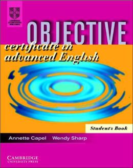 Objective CAE Student's Book Felicity O'Dell and Annie Broadhead
