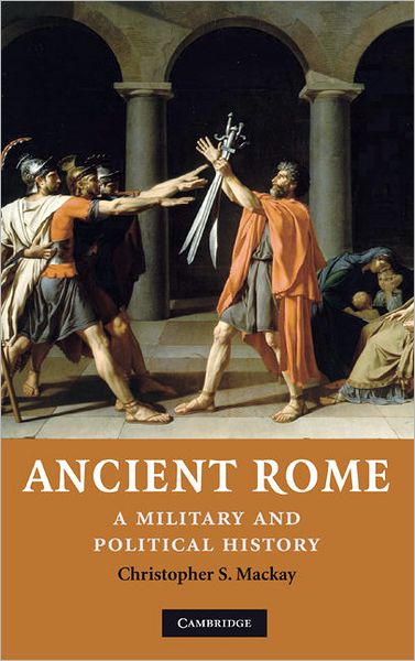 Ancient Rome: A Military and Political History
