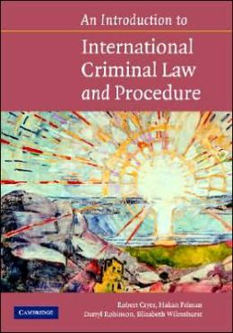 An Introduction to International Criminal Law and Procedure