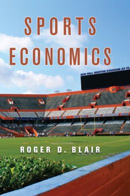 Sports Economics Roger D. Blair