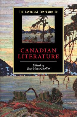 The Cambridge Companion to Canadian Literature