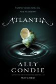 Book Cover Image. Title: Atlantia, Author: Ally Condie