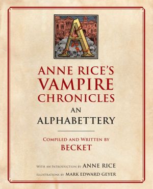 Book Anne Rice's Vampire Chronicles An Alphabettery