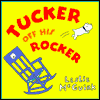 Tucker off His Rocker!