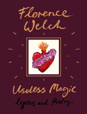 Book Useless Magic: Lyrics and Poetry