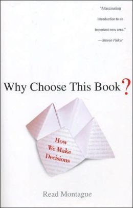 Why Choose This Book?: How We Make Decisions