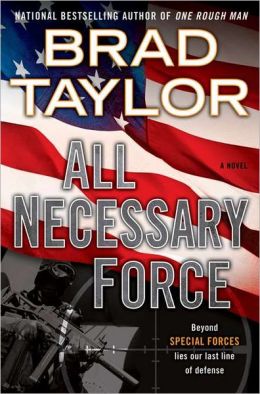 All Necessary Force (Pike Logan) Brad Taylor