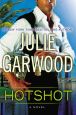 Book Cover Image. Title: Hotshot, Author: Julie Garwood