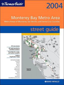 Thomas Guide-Monterey Bay Metro Area // Metro Areas of Monterey, San Benit