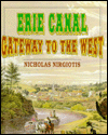 Erie Canal: Gateway to the West