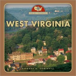West Virginia: From Sea to Shining Sea